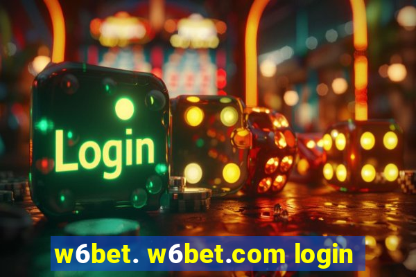 w6bet. w6bet.com login